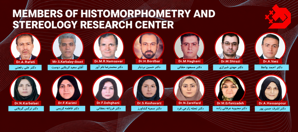 Members of the Histomorphometry and Stereology Research Center
